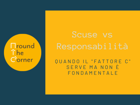 Scuse vs Responsabilit&agrave;